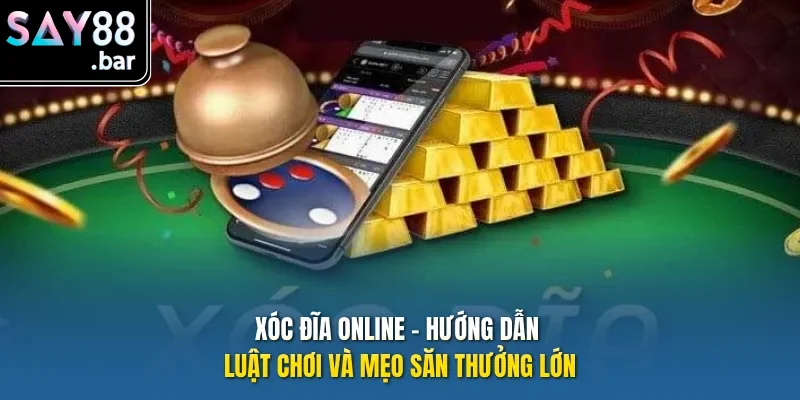 Xóc đĩa online