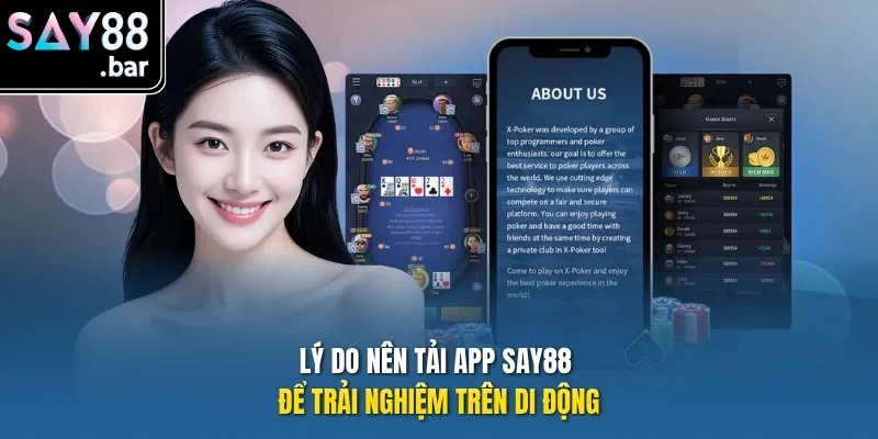 Lý do nên tải app Say88 để trải nghiệm trên di động