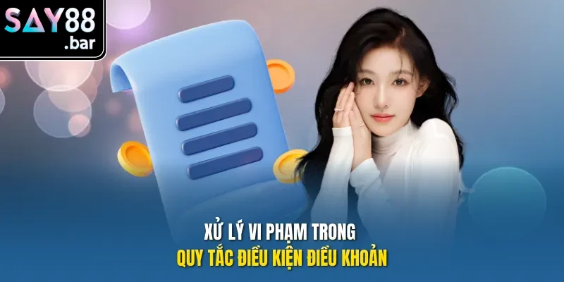 Xử lý vi phạm trong quy tắc điều kiện điều khoản